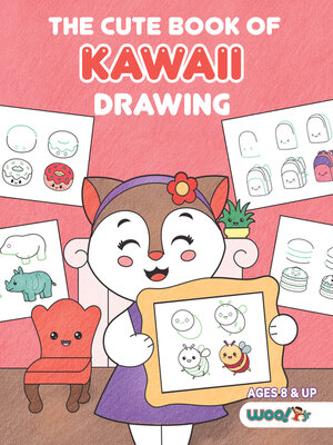 cover image of The Cute Book of Kawaii Drawing